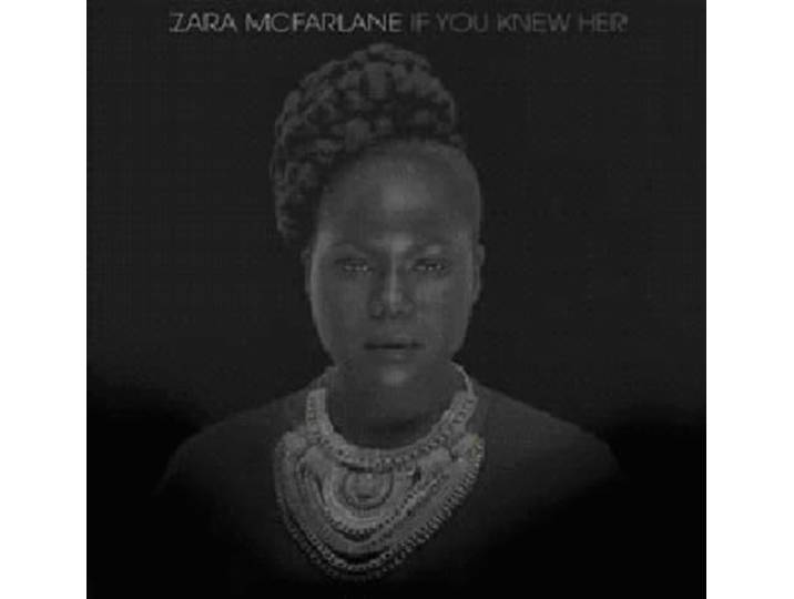 Zara Mc Farlane - If You Knew Her