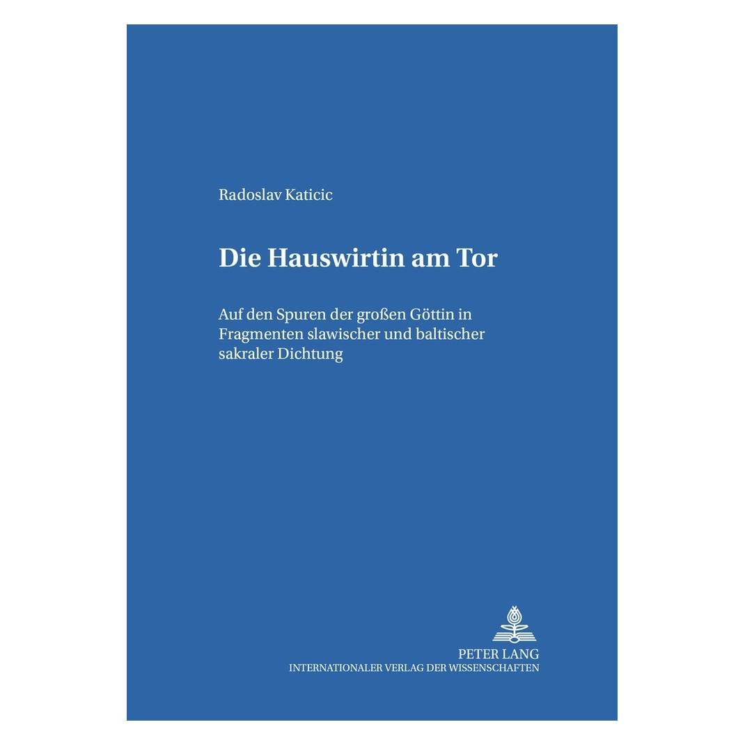 Peter Lang Die Hauswirtin am Tor (Deutsch, Softcover, Katicic) (56024773)