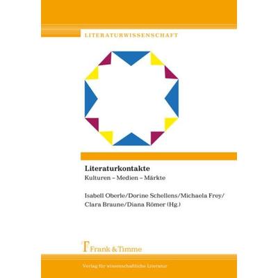 Literaturkontakte, Taschenbuch von , Frank & Timme, 978-3-7329-0437-2
