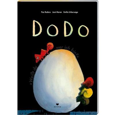 Dodo, Gebundene Ausgabe von José Moran,Paz Rodero, Bohem Press, 978-3-85581-572-2