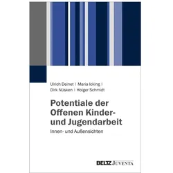 Potentiale der Offenen Kinder- und Jugendarbeit, Fachbücher von Ulrich Deinet, Maria Icking, Dirk Nüsken, Holger Schmidt