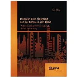 Inklusion beim Übergang von der Schule in den Beruf, Fachbücher von Katja Döling