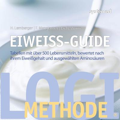 Eiweiß-Guide, Taschenbuch von Nicolai Worm,Heike Lemberger,Franca Mangiameli, Riva, 978-3-95814-230-5