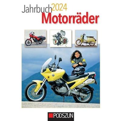 Jahrbuch Motorräder 2024, Taschenbuch von , Podszun, 978-3-7516-1096-4