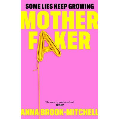 Motherfaker, Gebundene Ausgabe von Anna Brook-Mitchell, Macmillan, 978-1-03-507301-6