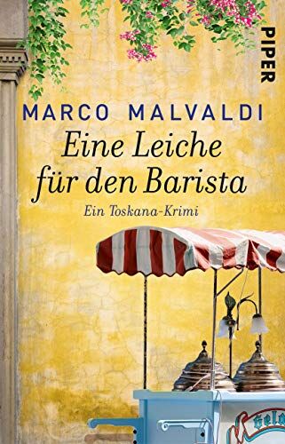 Marco Malvaldi - Eine Leiche für den Barista: Ein Toskana-Krimi (Barbesitzer-Massimo-Reihe, Band 6) - Preis vom 17.10.2026 19:25:27 h