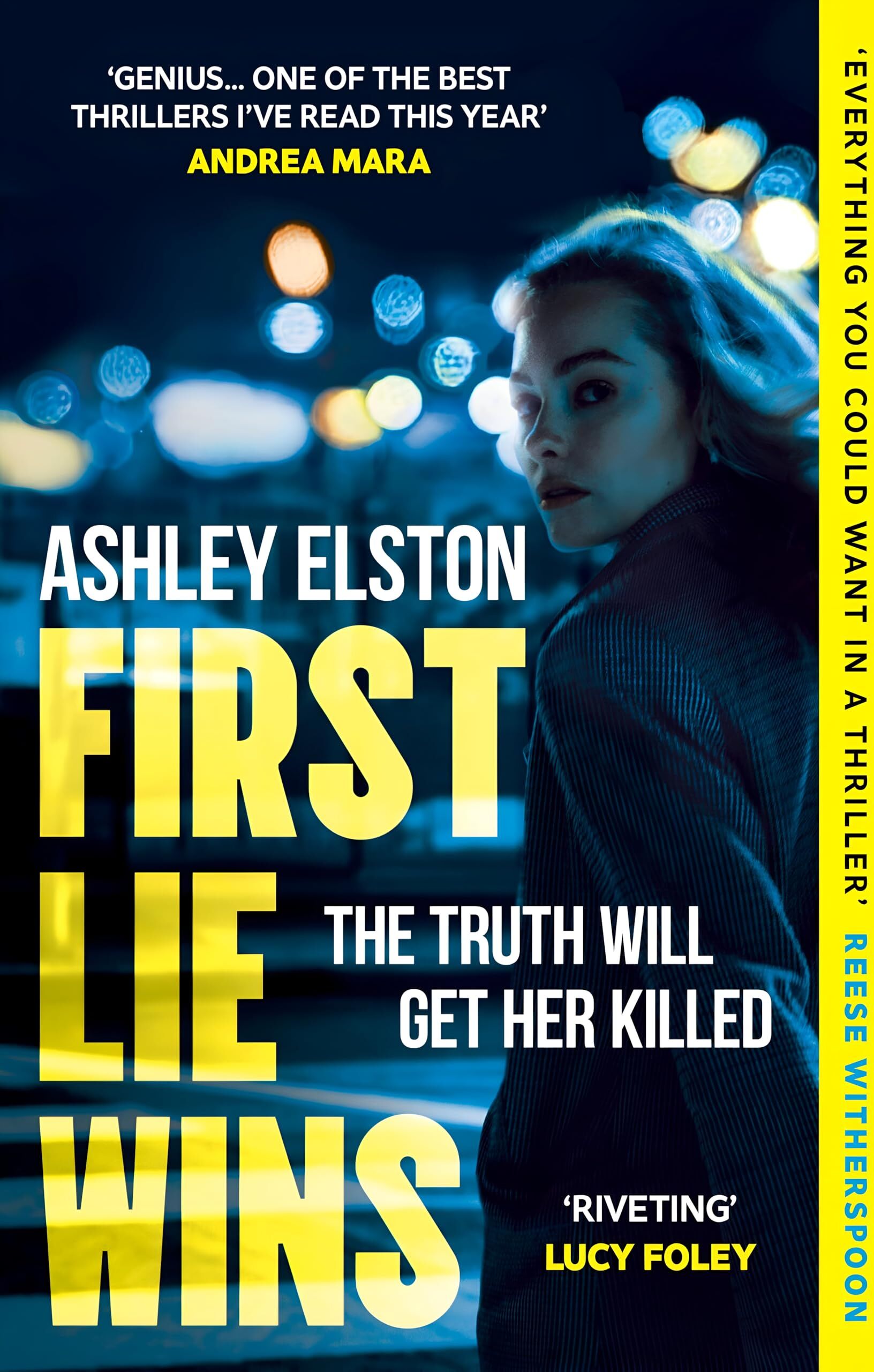 Ashley Elston - First Lie Wins: The No. 1 New York Times bestseller and Sunday Times Thriller of the Month - Preis vom 12.10.2026 11:37:12 h