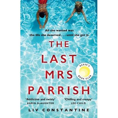 The Last Mrs Parrish, Taschenbuch von Liv Constantine, HarperCollins, 978-0-00-827295-1