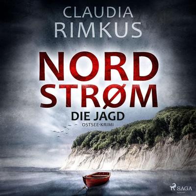 Nordstrøm – Die Jagd - Claudia Rimkus, Audio, 9788727333373