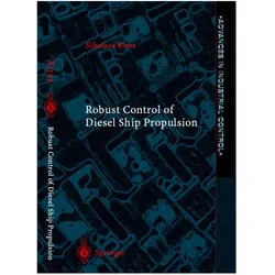 Robust Control of Diesel Ship Propulsion, Fachbücher von Nikolaos Xiros
