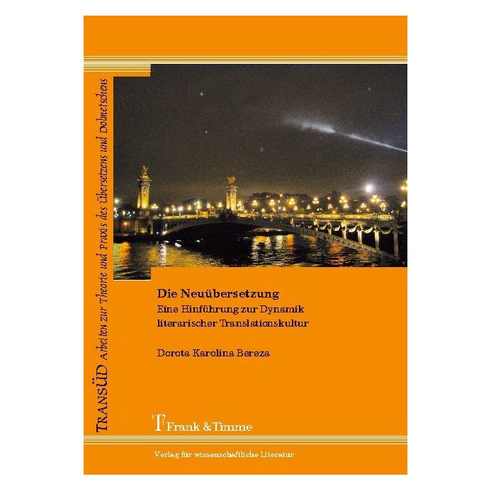Frank & Timme Die Neuübersetzung (Deutsch, Softcover, Dorota Karolina Bereza) (7380091)