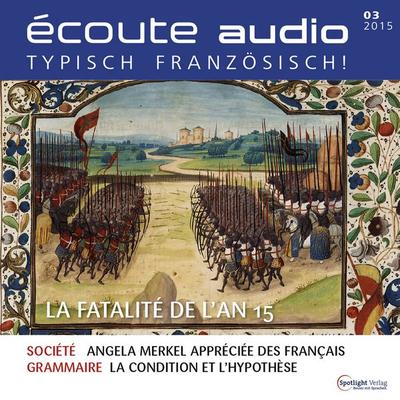 Französisch lernen Audio - Das fatale 15. Jahr - Spotlight Verlag, Audio, 4056198570043