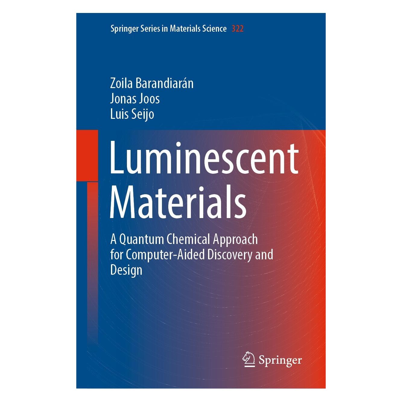Springer Luminescent Materials (Englisch, Hardcover, Jonas Joos, Luis Seijo, Zoila Barandiarán) (9783030949839)