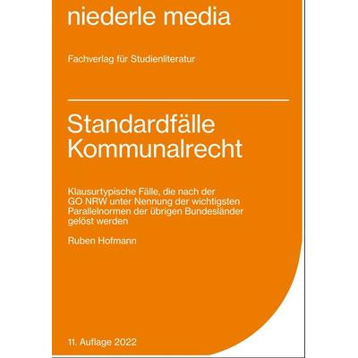 Standardfälle Kommunalrecht - 2022, Taschenbuch von Ruben Hofmann, Niederle, J, 978-3-86724-066-6