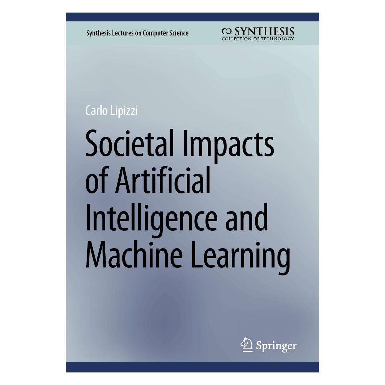 Springer Lipizzi:Societal Impacts of Artificial (Englisch, Hardcover, Carlo Lipizzi) (9783031537462)