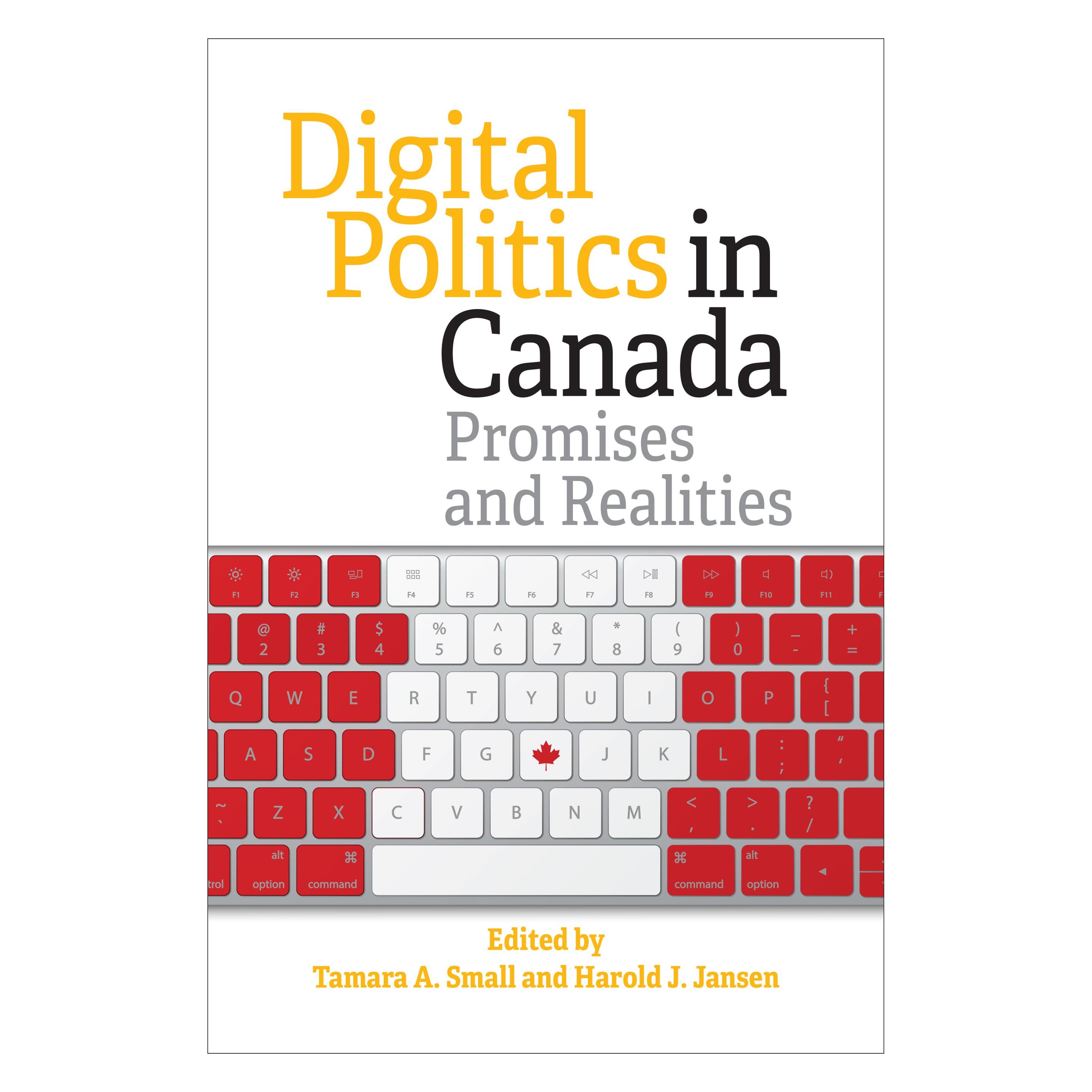 University Of Toronto Digital Politics in Canada (Englisch, Harold J. Jansen, Tamara A. Small) (9781487587581)