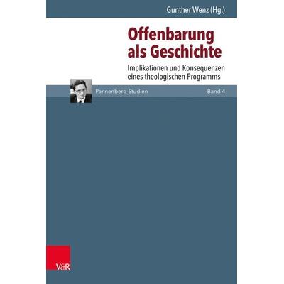 Offenbarung als Geschichte, Gebundene Ausgabe von , Vandenhoeck + Ruprecht, 978-3-525-57079-1