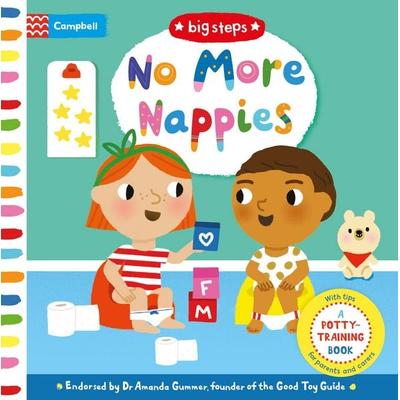No More Nappies, Gebundene Ausgabe von Campbell Books, Pan macmillan Ltd., 978-1-5098-3631-4