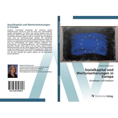 Sozialkapital und Wertorientierungen in Europa, Taschenbuch von Melanie Kindermann, AV Akademikerverlag, 978-3-639-39360-6