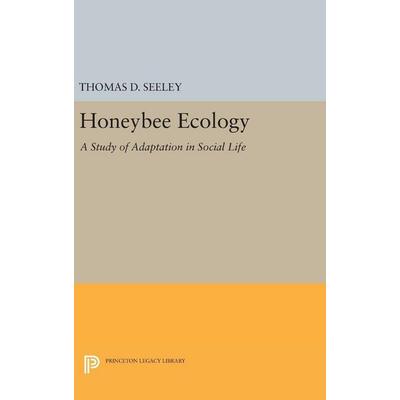 Honeybee Ecology, Gebundene Ausgabe von Thomas D. Seeley, University Presses, 978-0-691-63935-2