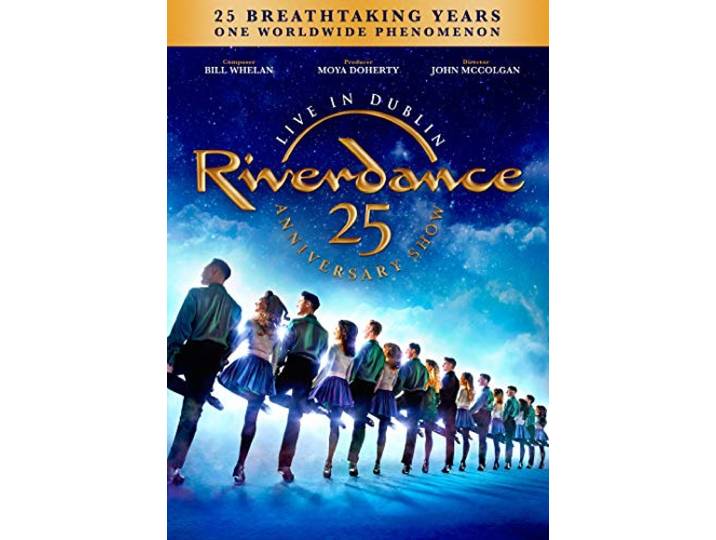 Riverdance - The 25th Anniversary Show: Live In Dublin