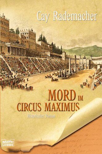 Cay Rademacher - Mord im Circus Maximus. - Preis vom 09.10.2026 07:28:09 h
