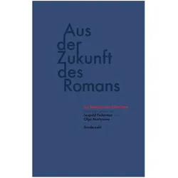 Aus der Zukunft des Romans, Belletristik von Leopold Federmair, Olga Martynova