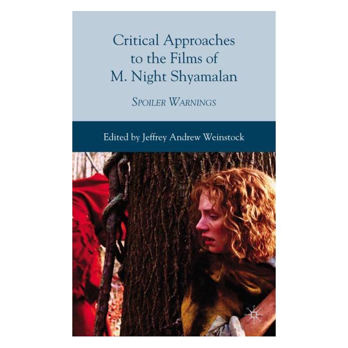 Palgrave Macmillan Critical Approaches to the Films of M. (Englisch, Hardcover, Jeffrey Andrew Weinstock) (63036182)