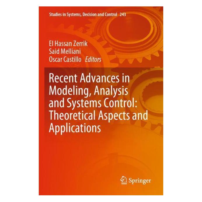 Springer Recent Advances in Modeling, Analysis and Systems Control: Theoretical Aspects and Applications (Englisch, Softcover, El Hassan Zerrik, Oscar Castillo, Said Melliani) (56158755)