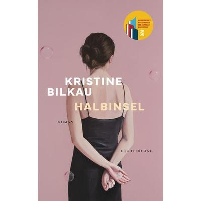 Halbinsel, Gebundene Ausgabe von Kristine Bilkau, Luchterhand
