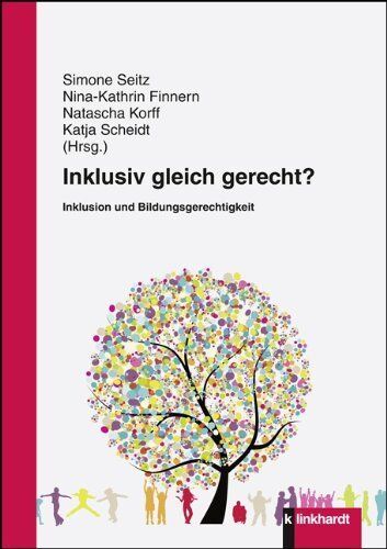 Simone Seitz - Inklusiv gleich gerecht?: Inklusion und Bildungsgerechtigkeit - Preis vom 09.10.2026 07:28:09 h