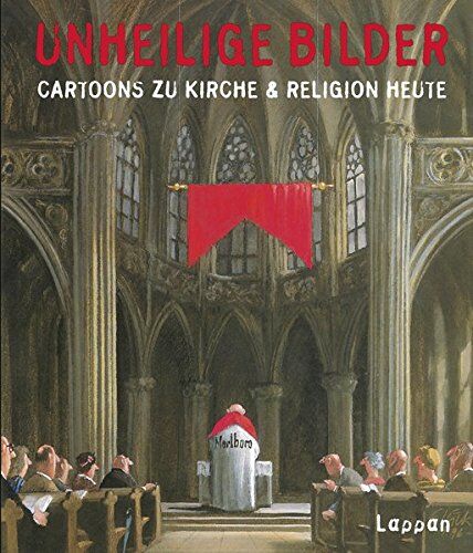 Various - Unheilige Bilder: Cartoons zu Kirche und Religion heute - Preis vom 09.10.2026 07:28:09 h