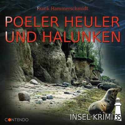 Insel-Krimi 35: Poeler Heuler und Halunken - Insel-Krimi, CD