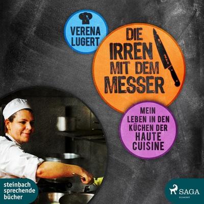 Die Irren mit dem Messer - Verena Lugert, Audio, 9788711757307