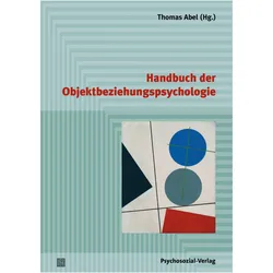 Handbuch der Objektbeziehungspsychologi, Fachbücher von Thomas Abel