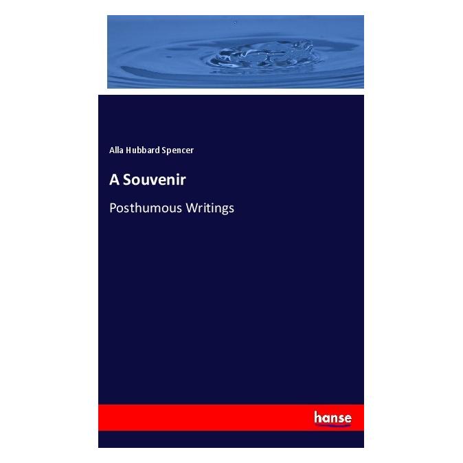 Hansebooks A Souvenir (Englisch, Softcover, Alla Hubbard Spencer) (56076754)