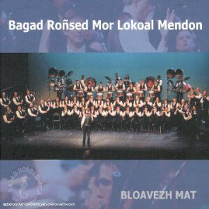 Bagad Ronsed Mor Lokoal Mendon - Bloavezh Mat - Preis vom 13.10.2026 11:25:28 h