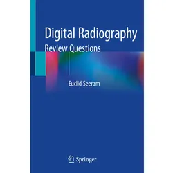Digital Radiography, Fachbücher von Euclid Seeram
