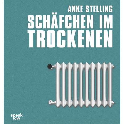 Schäfchen im Trockenen - Anke Stelling, Audio, 9783940018816