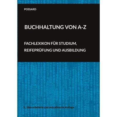 Buchhaltung von A-Z, Taschenbuch von Marlon Possard, BoD – Books on Demand, 978-3-7568-8348-6