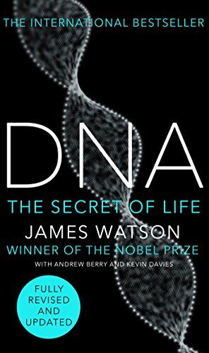 James Watson - DNA: The Story of the Genetic Revolution - Preis vom 30.09.2026 09:01:18 h