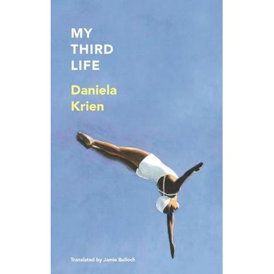My Third Life, Taschenbuch von Daniela Krien, Quercus Publishing, 978-1-5294-4475-9