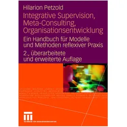 Integrative Supervision, Meta-Consulting, Organisationsentwicklung, Fachbücher von Hilarion Petzold