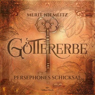Göttererbe 3: Persephones Schicksal - Merit Niemeitz, Audio, 9783844939798