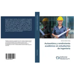 Autoestima y rendimiento académico en estudiantes de ingeniería, Ratgeber von Martha Calderon Ferrey