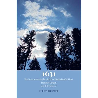1631, Taschenbuch von Christoph Kaiser, Bookmundo Direct, 978-94-6398-735-6