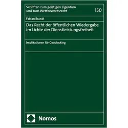 Das Recht der öffentlichen Wiedergabe im Lichte der Dienstleistungsfreiheit, Fachbücher von Fabian, Brandt, Fabian Brandt