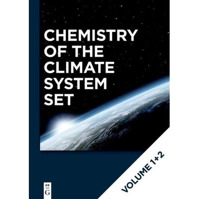 Detlev Möller: Chemistry of the Climate System / [Set Chemistry of the Climate System Vol. 1+2], Gebundene Ausgabe von Detlev Möller, De Gruyter,