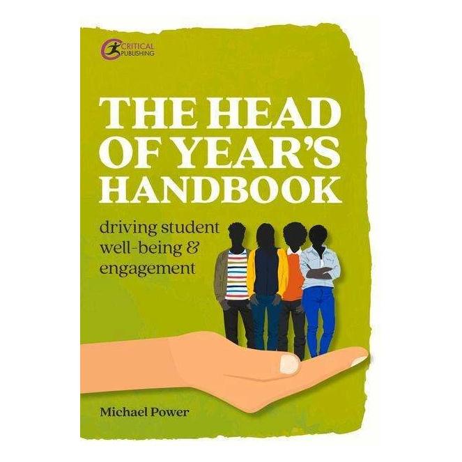 Critical Publishing The Head of Year's Handbook (Englisch, Michael Power) (42003823)