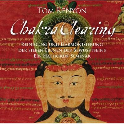 Chakra Clearing. Reinigung und Harmonisierung der sieben Ebenen des Bewusstseins (4-CD-Set) - Tom Kenyon, CD, 9783939373926